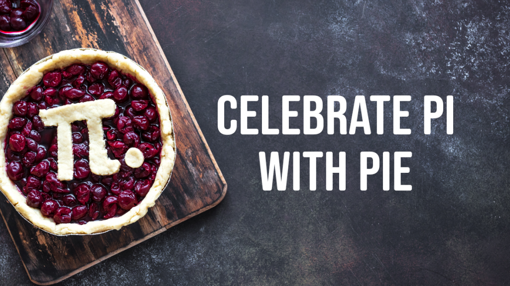 Celebrate PI with pie